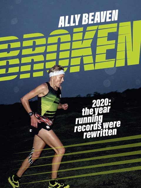 Broken: 2020: the year running records were rewritten