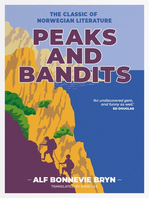 Peaks and Bandits: The classic of Norwegian literature