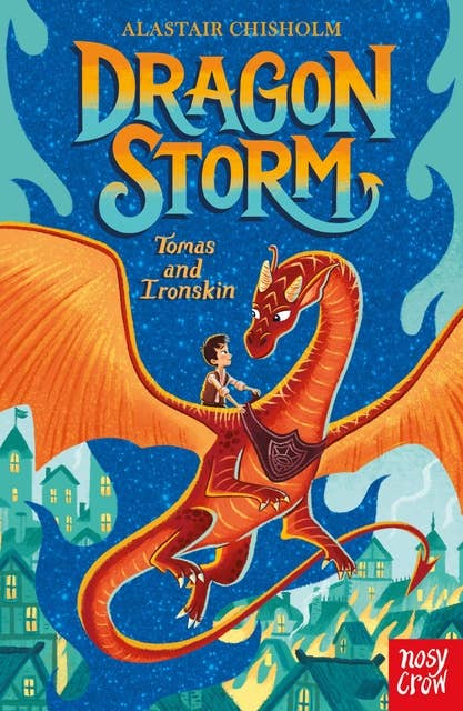 Dragon Storm: Tomas and Ironskin: Tomas and Ironskin