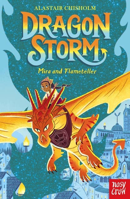 Dragon Storm: Mira and Flameteller: Mira and Flameteller