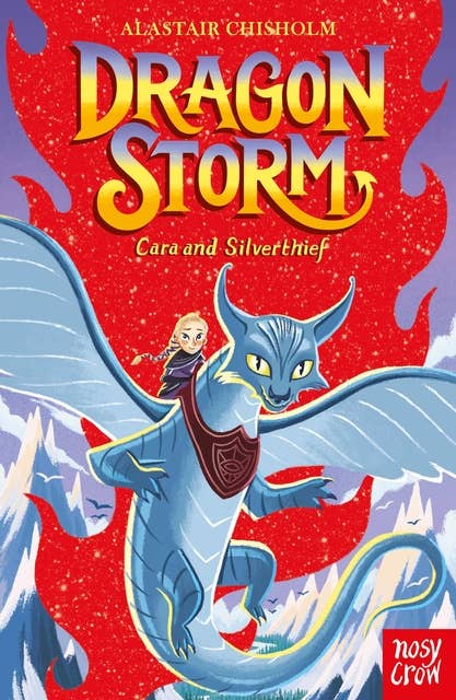 Dragon Storm: Cara and Silverthief: Cara and Silverthief