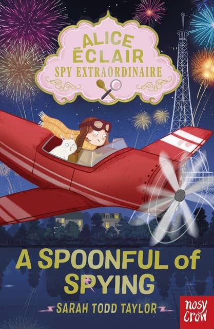 Alice Éclair, Spy Extraordinaire! A Spoonful of Spying: A Spoonful of Spying