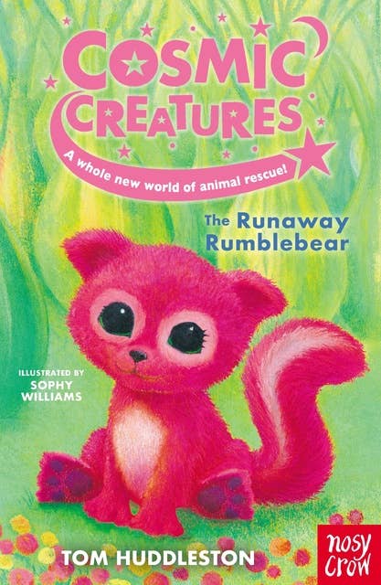 Cosmic Creatures: The Runaway Rumblebear: The Runaway Rumblebear
