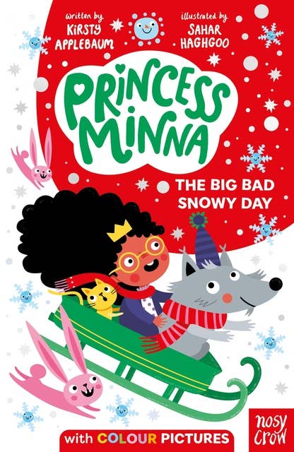 Princess Minna: The Big Bad Snowy Day: The Big Bad Snowy Day