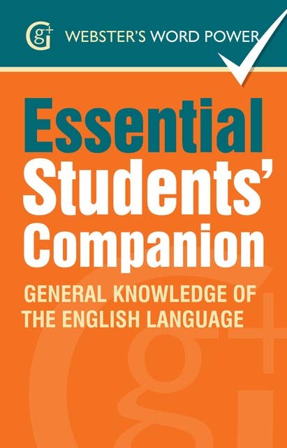 Webster's Word Power Essential Students' Companion: General Knowledge of the English Language