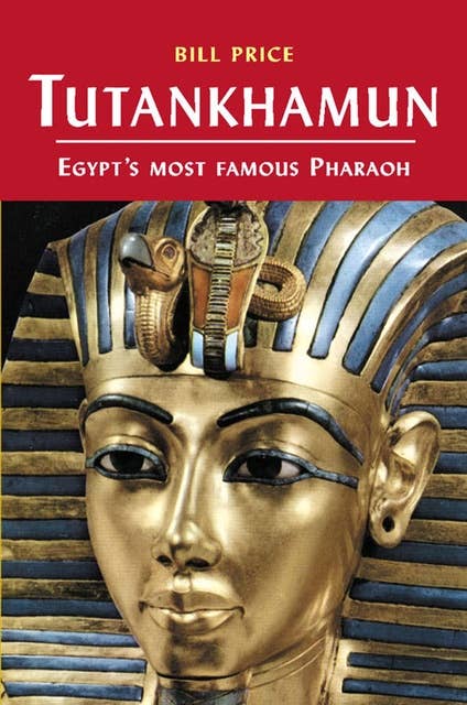 Tutankhamun: Egypt's most famous Pharaoh