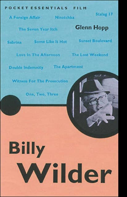 Billy Wilder: The iconic writer, producer and director