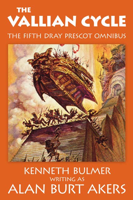 The Vallian Cycle: The fifth Dray Prescot omnibus
