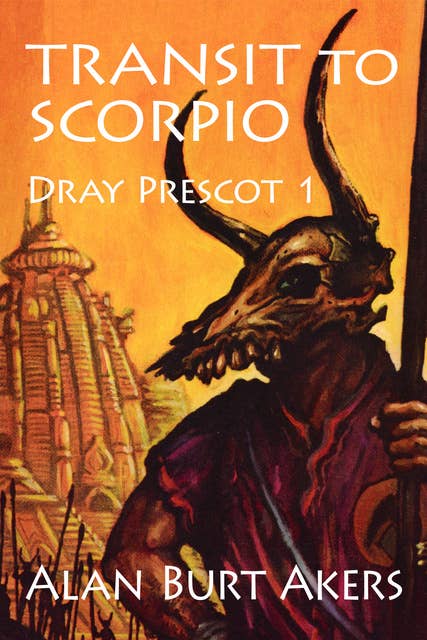 Transit to Scorpio: Dray Prescot 1