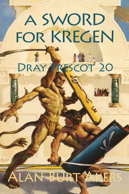 A Sword for Kregen: Dray Prescot 20