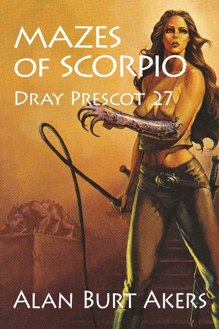 Mazes of Scorpio: Dray Prescot 27