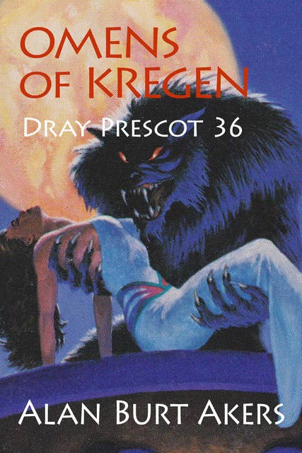 Omens of Kregen: Dray Prescot 36