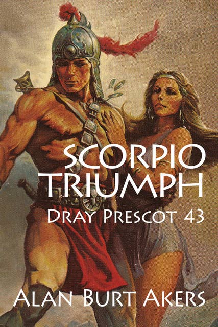 Scorpio Triumph: Dray Prescot 43