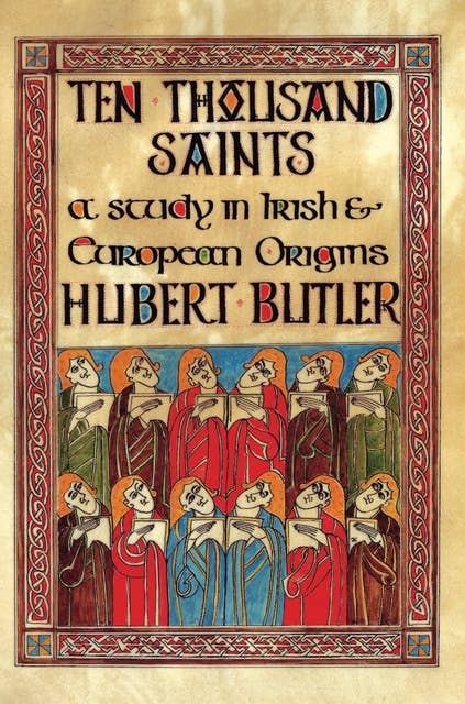 Ten Thousand Saints: A Study in Irish and European Origins