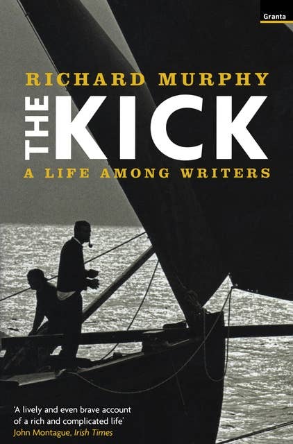 The Kick: A Life Among Writers