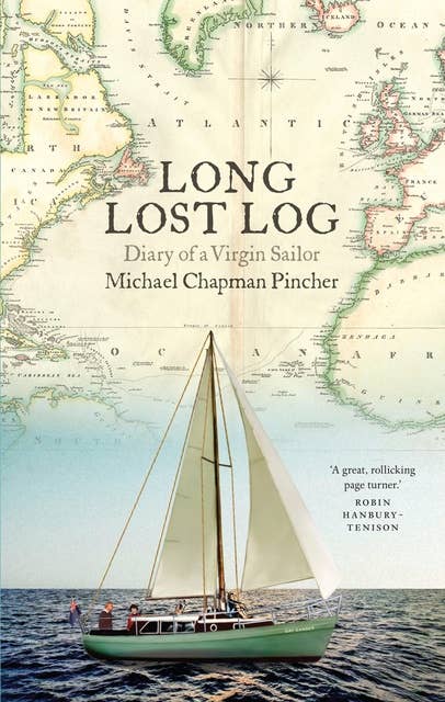 Long Lost Log: Diary of a Virgin Sailor