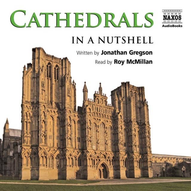 Cathedrals – In a Nutshell