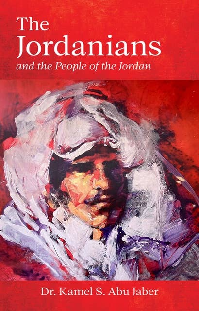 The Jordanians: And the People of the Jordan