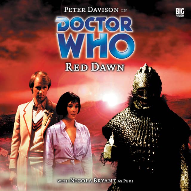 Doctor Who, Main Range, 8: Red Dawn (Unabridged)