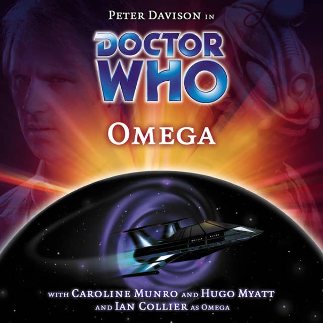 Doctor Who, Main Range, 47: Omega (Unabridged)