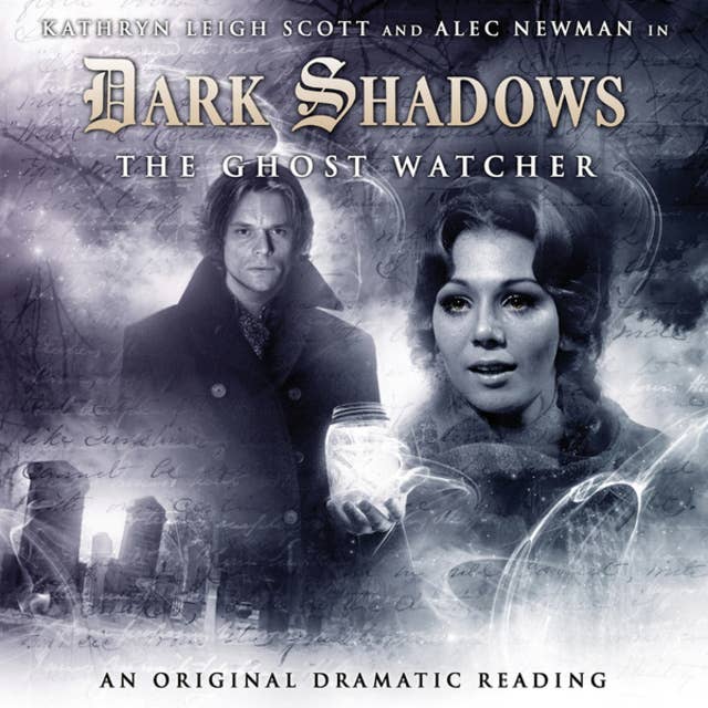 Dark Shadows, 4: The Ghost Watcher (Unabridged)