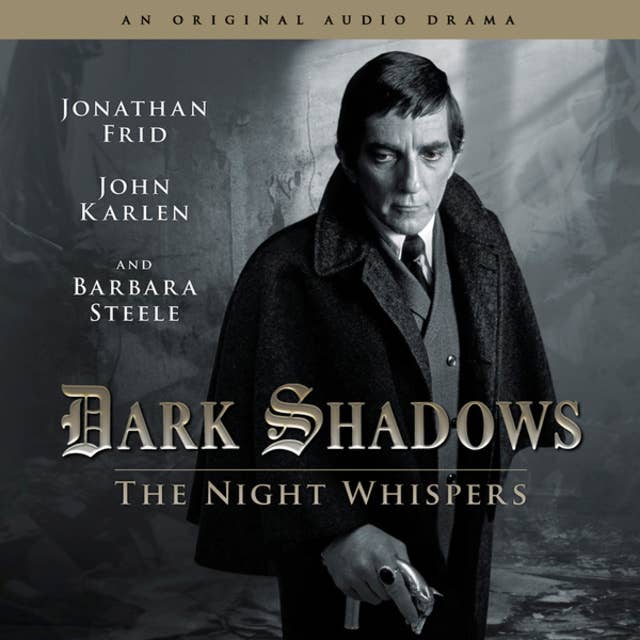 Dark Shadows, 12: The Night Whispers (Unabridged)