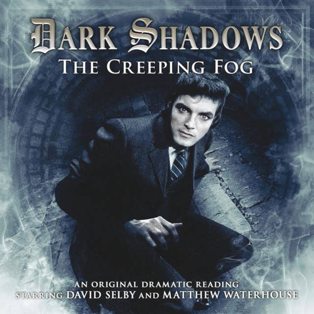 Cover for Dark Shadows, 17: The Creeping Fog (Unabridged)
