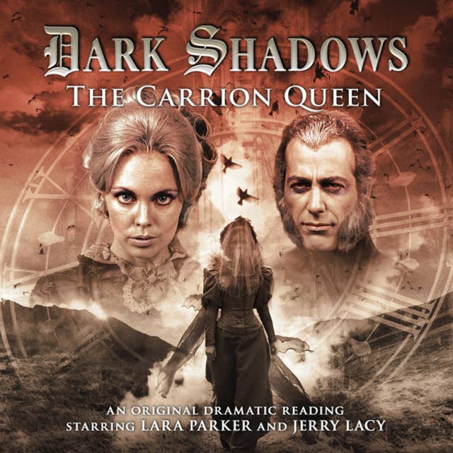 Dark Shadows, 18: The Carrion Queen (Unabridged)
