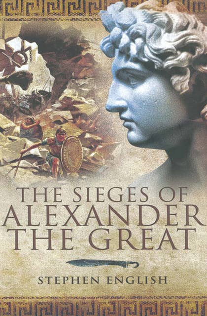The Sieges of Alexander the Great