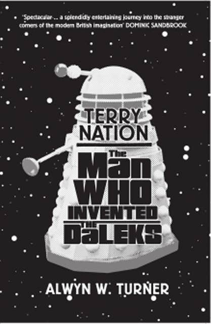 Cover for The Man Who Invented the Daleks: The Man Who Invented the Daleks