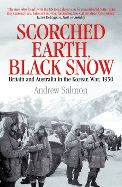 Scorched Earth, Black Snow: The First Year of the Korean War