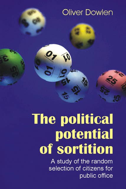 The Political Potential of Sortition