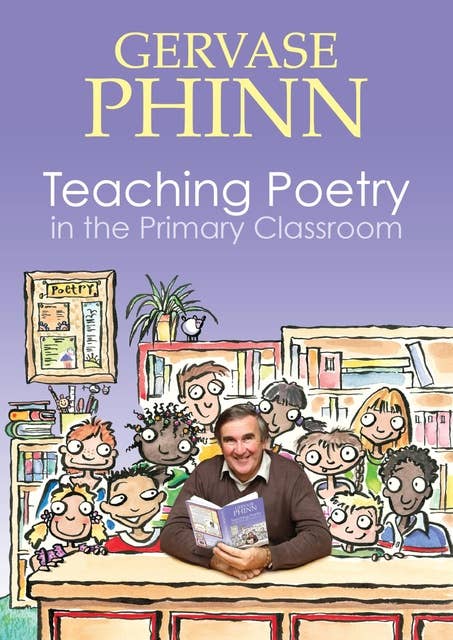 Teaching Poetry in the Primary Classroom