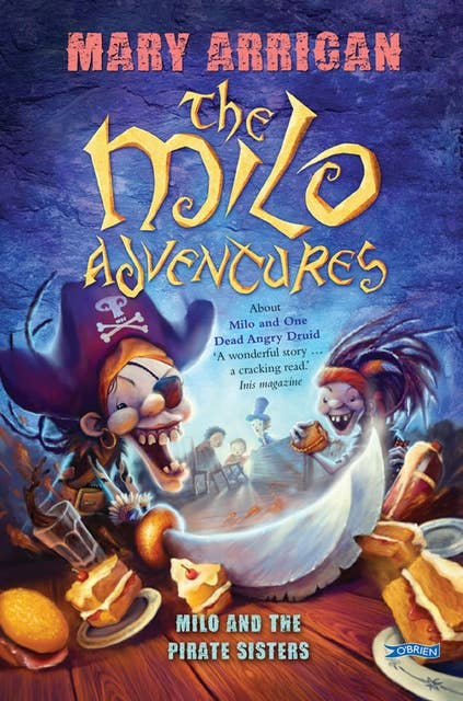Milo and the Pirate Sisters: The Milo Adventures: Book 3