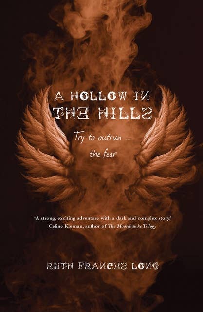 A Hollow in the Hills: Try to outrun the fear