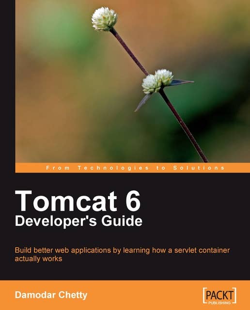 Tomcat 6 Developer's Guide: Understanding how a servlet container actually works will add greatly to your Java EE web programming skills, and this comprehensive guide to Tomcat is the perfect starting point.