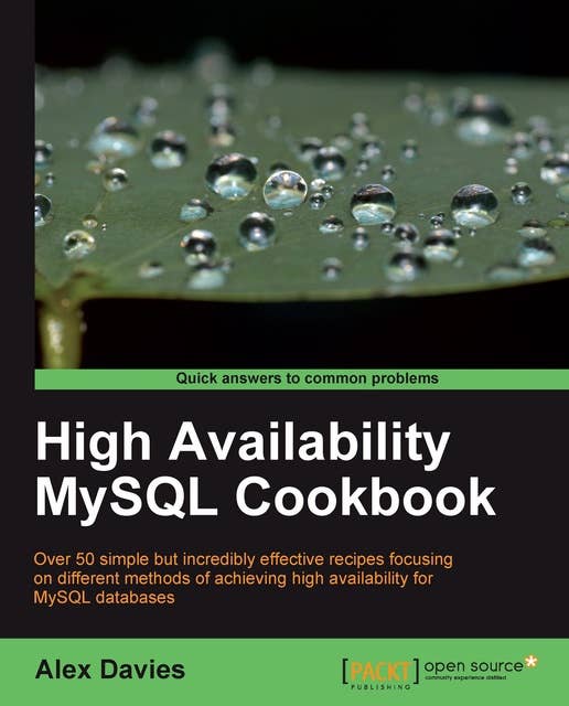 High Availability MySQL Cookbook: There‚Äôs more than one way to achieve high availability for MySQL and this Cookbook covers a range of techniques and tools in over 60 practical recipes. The only book of its kind, you‚Äôll be learning the natural, engaging way.