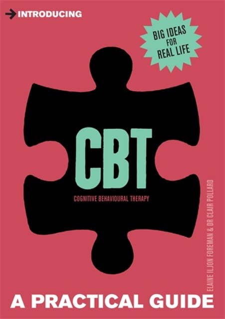 A Practical Guide to CBT: From Stress to Strength