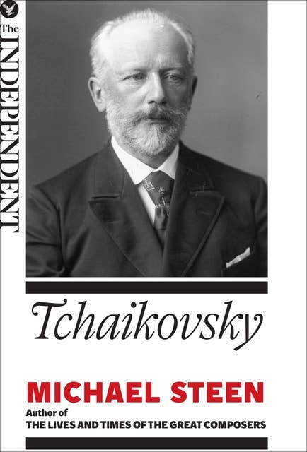 Tchaikovsky: The Great Composers