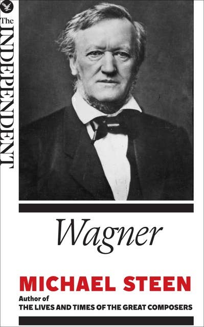 Wagner: The Great Composers