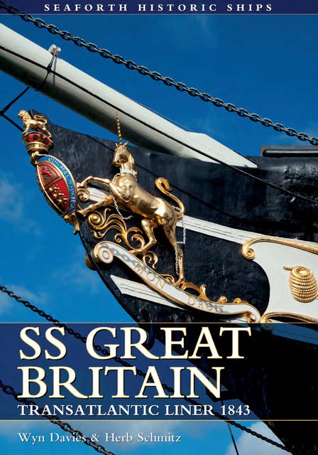 SS Great Britain: Transatlantic Liner, 1843