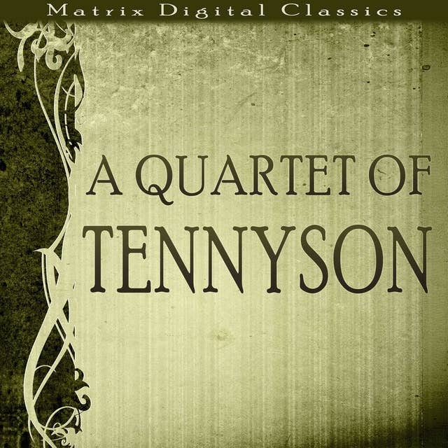 A Quartet of Tennyson: Enoch Arden; Guinevere; Marianna; The Kraken