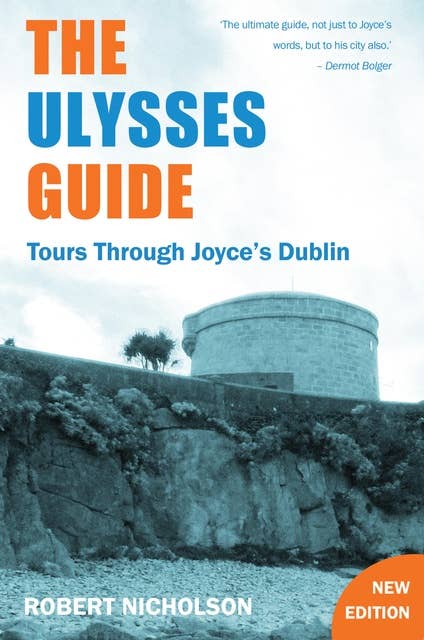 Ulysses Guide: Tours through Joyce's Dublin