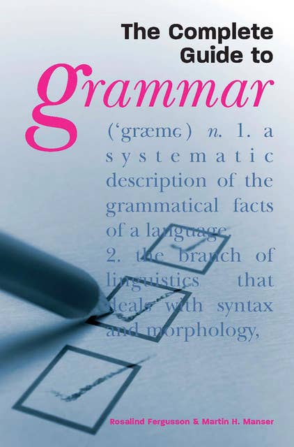 The Complete Guide to Grammar 