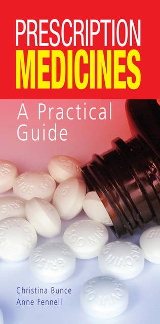 Prescription Medicines: A Practical Guide