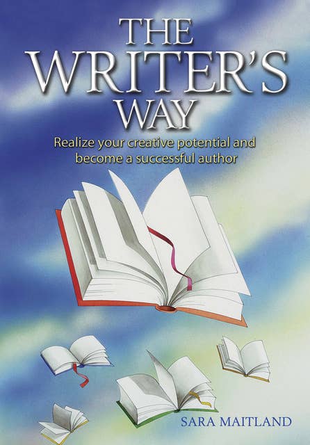 The Writer's Way by Sara Maitland