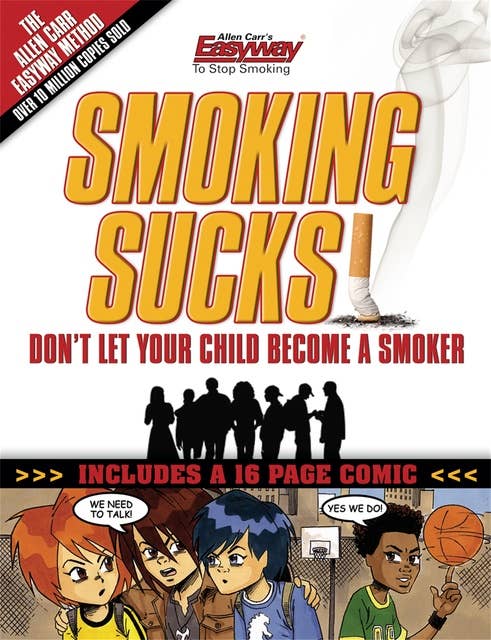 Smoking Sucks: Help Your Children Avoid the Smoking Trap