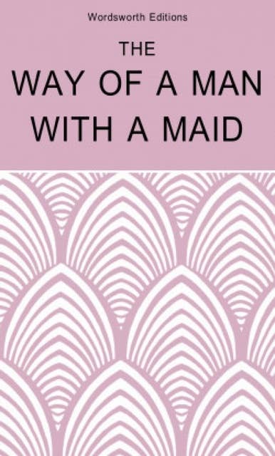 The Way of a Man with a Maid