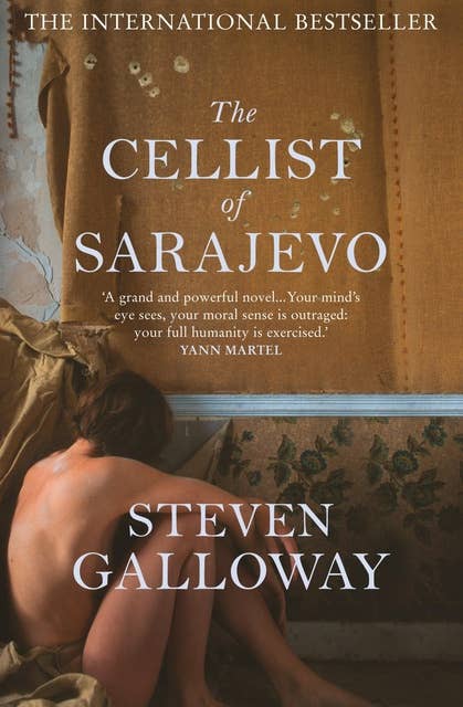 The Cellist of Sarajevo: The Top 10 International Bestseller