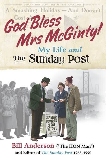God Bless Mrs McGinty!: My Life and The Sunday Post